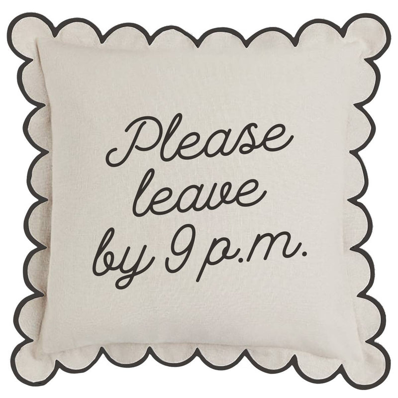 Pillow | Please Leave By 9PM