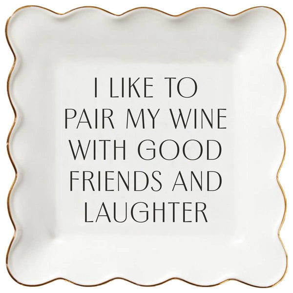 Ceramic Trinket Tray | I Like To Pair My Wine 4"x4"