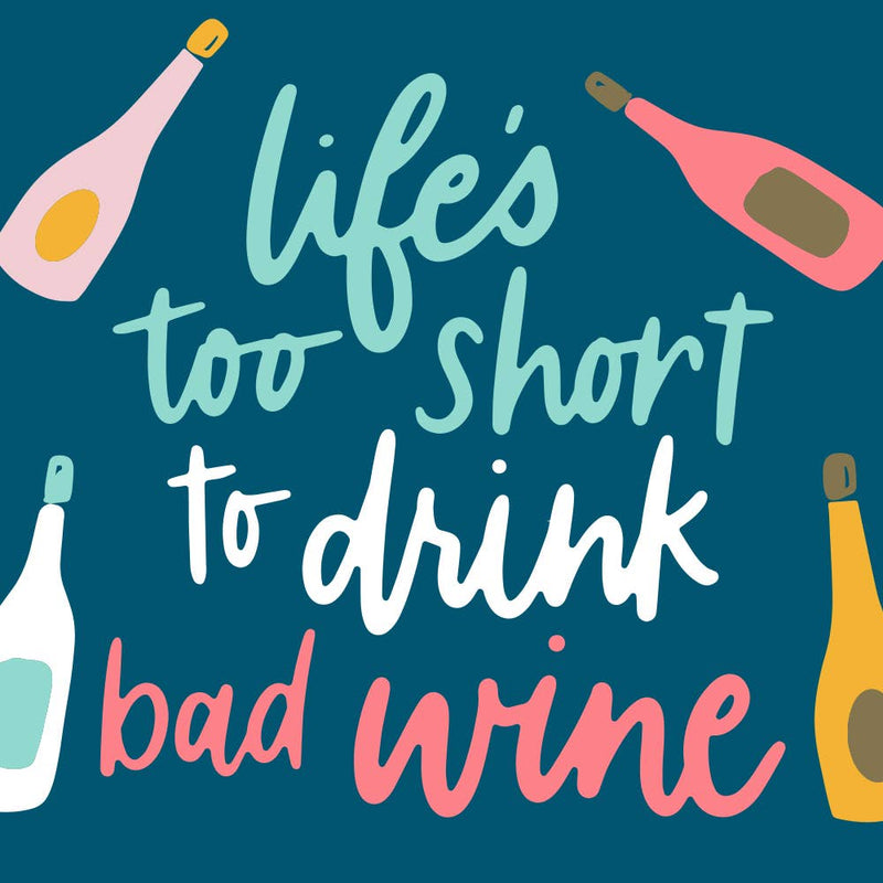 Cocktail Napkins l Life's Too Short To Drink Bad Wine- 20ct