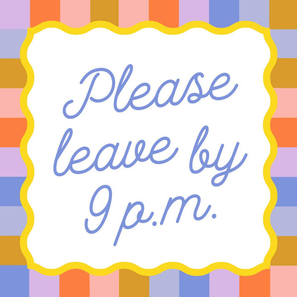 Cocktail Napkins | Please Leave By  9PM - 20ct