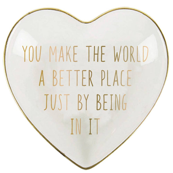 Trinket Dish | You  Make  The World A Better Place
