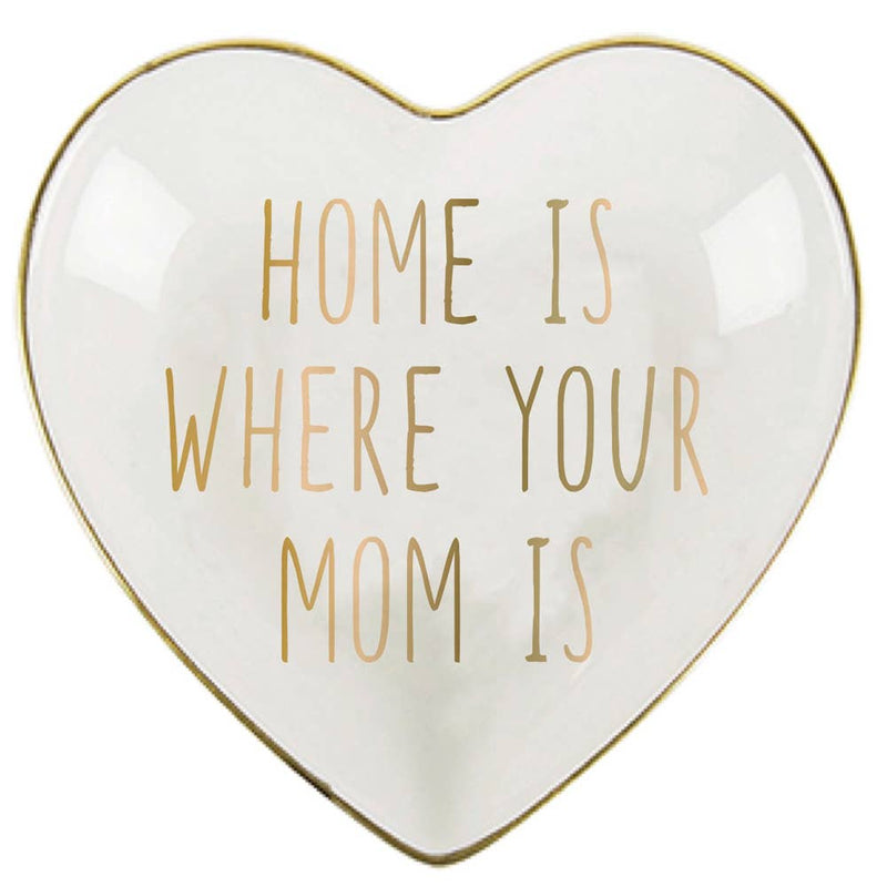 Trinket Dish | Home Is Where Your Mom Is