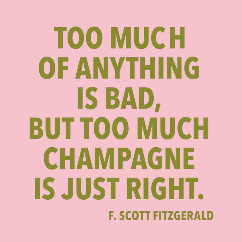 Funny Cocktail Napkins | Too Much Champagne  - 20ct