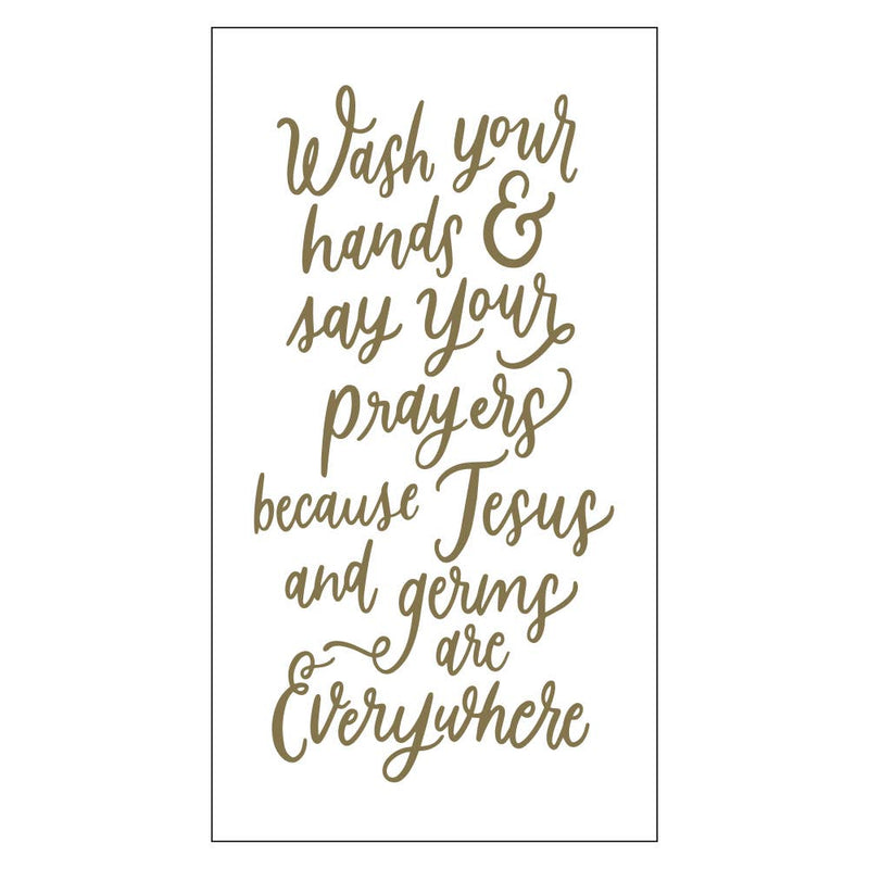 Guest Towels | Wash Hands Say Prayers - 24ct