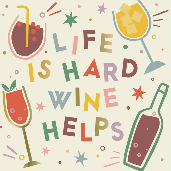 Cocktail Napkins | Life is Hard Wine Helps - 20ct